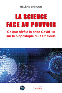 la science face au pouvoir hélène banoun talma studios bonsens.org